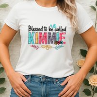 Blessed To Be Called Kimmie Colorful Gifts Womens T-Shirt