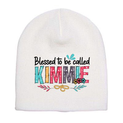 Blessed To Be Called Kimmie Colorful Gifts Short Acrylic Beanie
