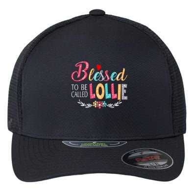 Blessed To Be Called Lollie Colorful Art Flexfit Unipanel Trucker Cap