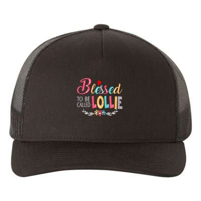 Blessed To Be Called Lollie Colorful Art Yupoong Adult 5-Panel Trucker Hat