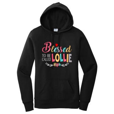 Blessed To Be Called Lollie Colorful Art Women's Pullover Hoodie
