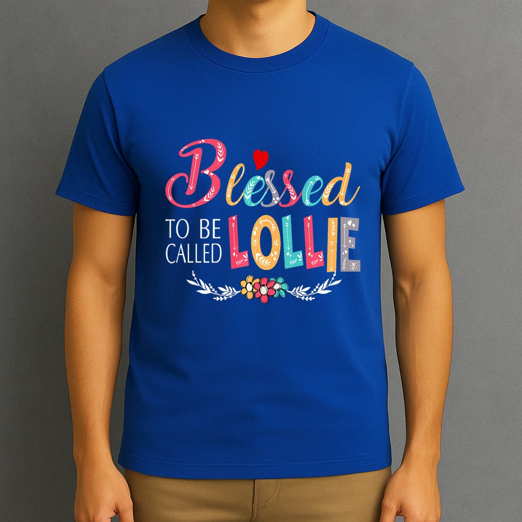 Blessed To Be Called Lollie Colorful Art T-Shirt