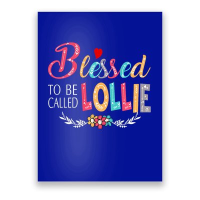 Blessed To Be Called Lollie Colorful Art Poster