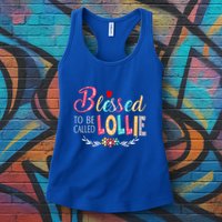 Blessed To Be Called Lollie Colorful Art Womens Tank Top