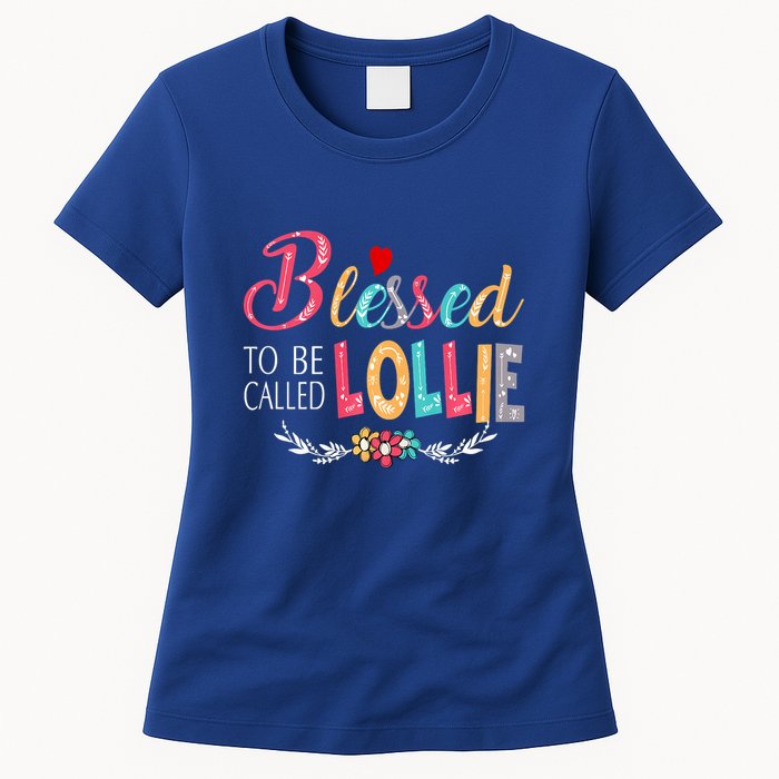 Blessed To Be Called Lollie Colorful Art Womens T-Shirt