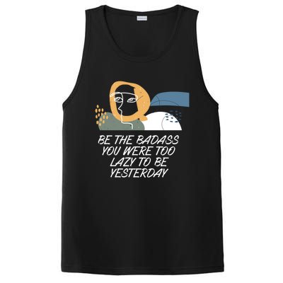 Be The Badass Inspirational Confidence Motivational Quote Gift PosiCharge Competitor Tank