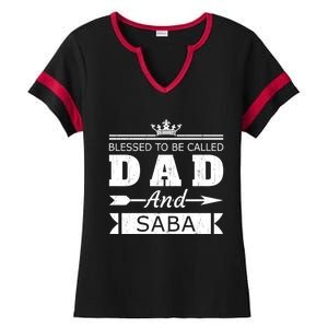 Blessed To Be Called Dad And Saba Grandpa Gift Ladies Halftime Notch Neck Tee