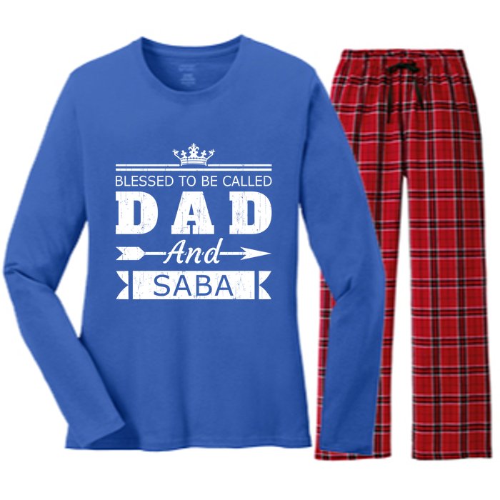 Blessed To Be Called Dad And Saba Grandpa Gift Women's Long Sleeve Flannel Pajama Set 