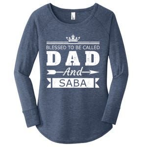 Blessed To Be Called Dad And Saba Grandpa Gift Women's Perfect Tri Tunic Long Sleeve Shirt