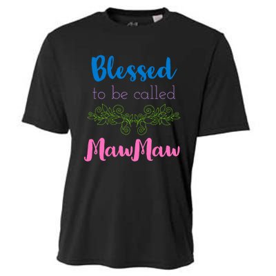 Blessed To Be Called Mawmaw MotherS Day Cooling Performance Crew T-Shirt