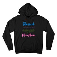 Blessed To Be Called Mawmaw MotherS Day Hoodie