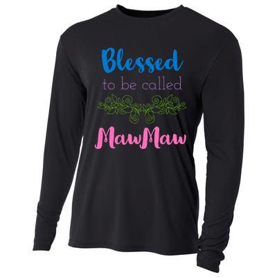 Blessed To Be Called Mawmaw MotherS Day Cooling Performance Long Sleeve Crew