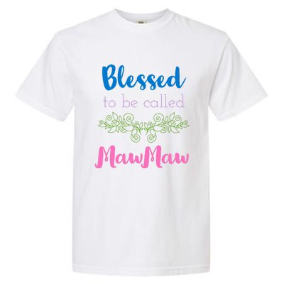 Blessed To Be Called Mawmaw MotherS Day Garment-Dyed Heavyweight T-Shirt