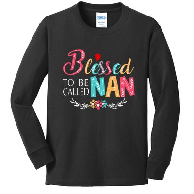 Blessed To Be Called Nan Colorful Art Kids Long Sleeve Shirt