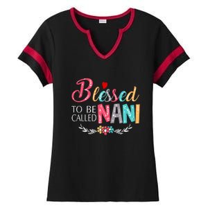 Blessed To Be Called Nani Colorful Art Ladies Halftime Notch Neck Tee