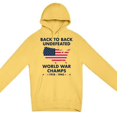 Back To Back Undefeated World War Champs Premium Pullover Hoodie