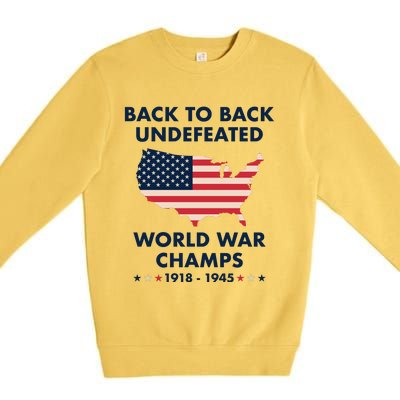 Back To Back Undefeated World War Champs Premium Crewneck Sweatshirt