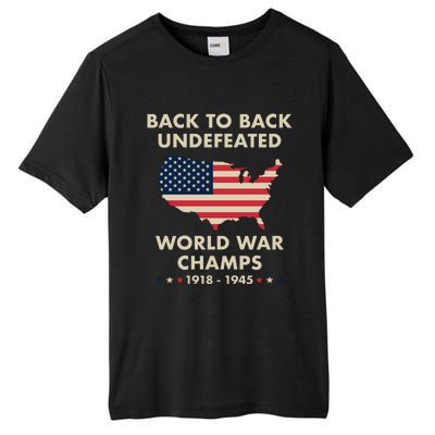 Back To Back Undefeated World War Champs Tall Fusion ChromaSoft Performance T-Shirt