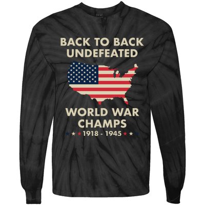 Back To Back Undefeated World War Champs Tie-Dye Long Sleeve Shirt