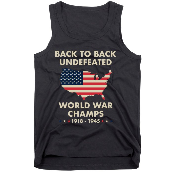 Back To Back Undefeated World War Champs Tank Top