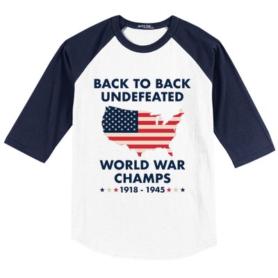 Back To Back Undefeated World War Champs Baseball Sleeve Shirt