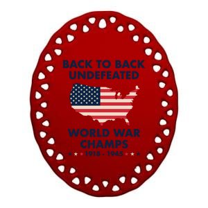 Back To Back Undefeated World War Champs Ceramic Oval Ornament