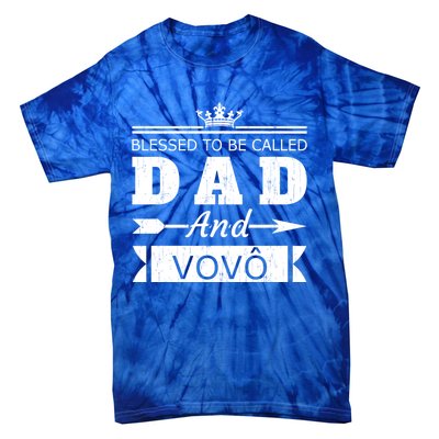 Blessed To Be Called Dad And Vovo Grandpa Cute Gift Tie-Dye T-Shirt