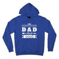 Blessed To Be Called Dad And Vovo Grandpa Cute Gift Tall Hoodie