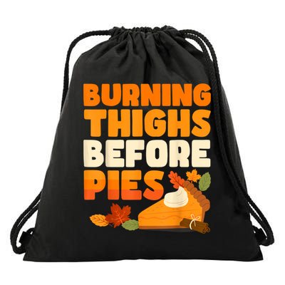 Burning Thighs Before Pies Thanksgiving Turkey Running Trot Drawstring Bag