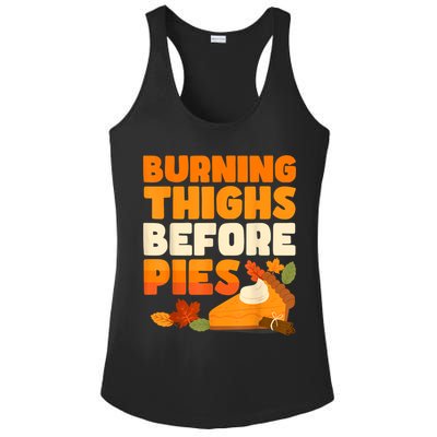 Burning Thighs Before Pies Thanksgiving Turkey Running Trot Ladies PosiCharge Competitor Racerback Tank