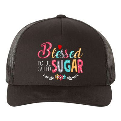 Blessed To Be Called Sugar Colorful Art Yupoong Adult 5-Panel Trucker Hat