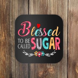 Blessed To Be Called Sugar Colorful Art Coaster