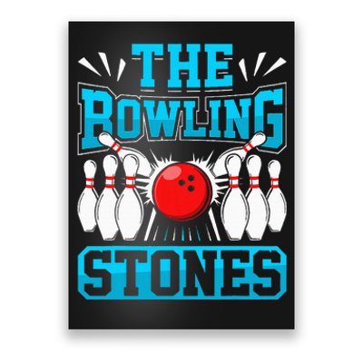 Bowling The Bowling Stones Poster