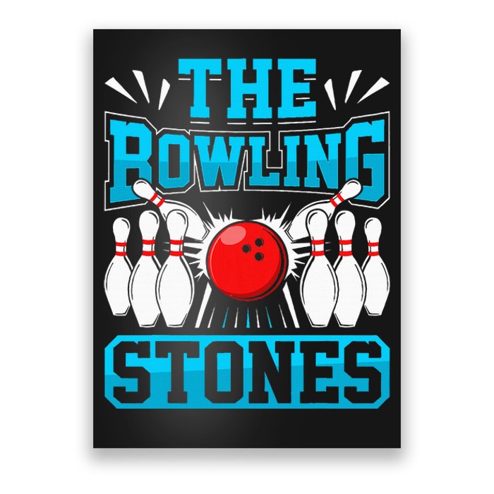 Bowling The Bowling Stones Poster