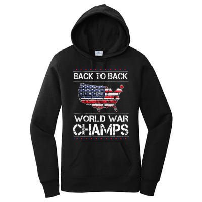 Back To Back Undefeated World War Champs 4th Of July Women's Pullover Hoodie