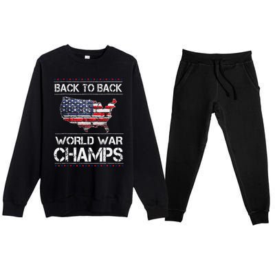 Back To Back Undefeated World War Champs 4th Of July Premium Crewneck Sweatsuit Set