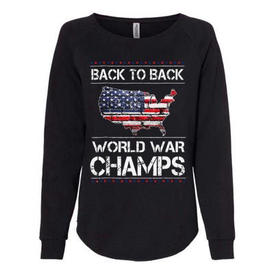 Back To Back Undefeated World War Champs 4th Of July Womens California Wash Sweatshirt