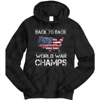 Back To Back Undefeated World War Champs 4th Of July Tie Dye Hoodie