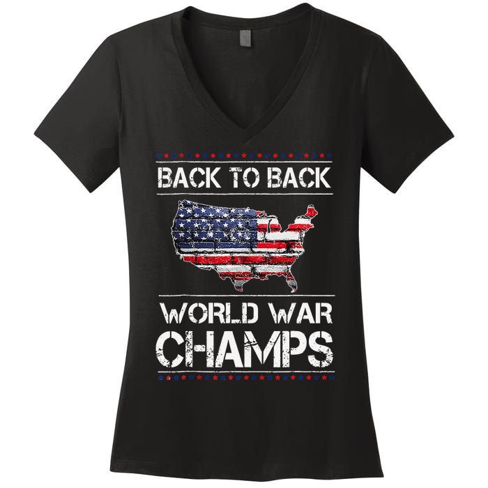 Back To Back Undefeated World War Champs 4th Of July Women's V-Neck T-Shirt