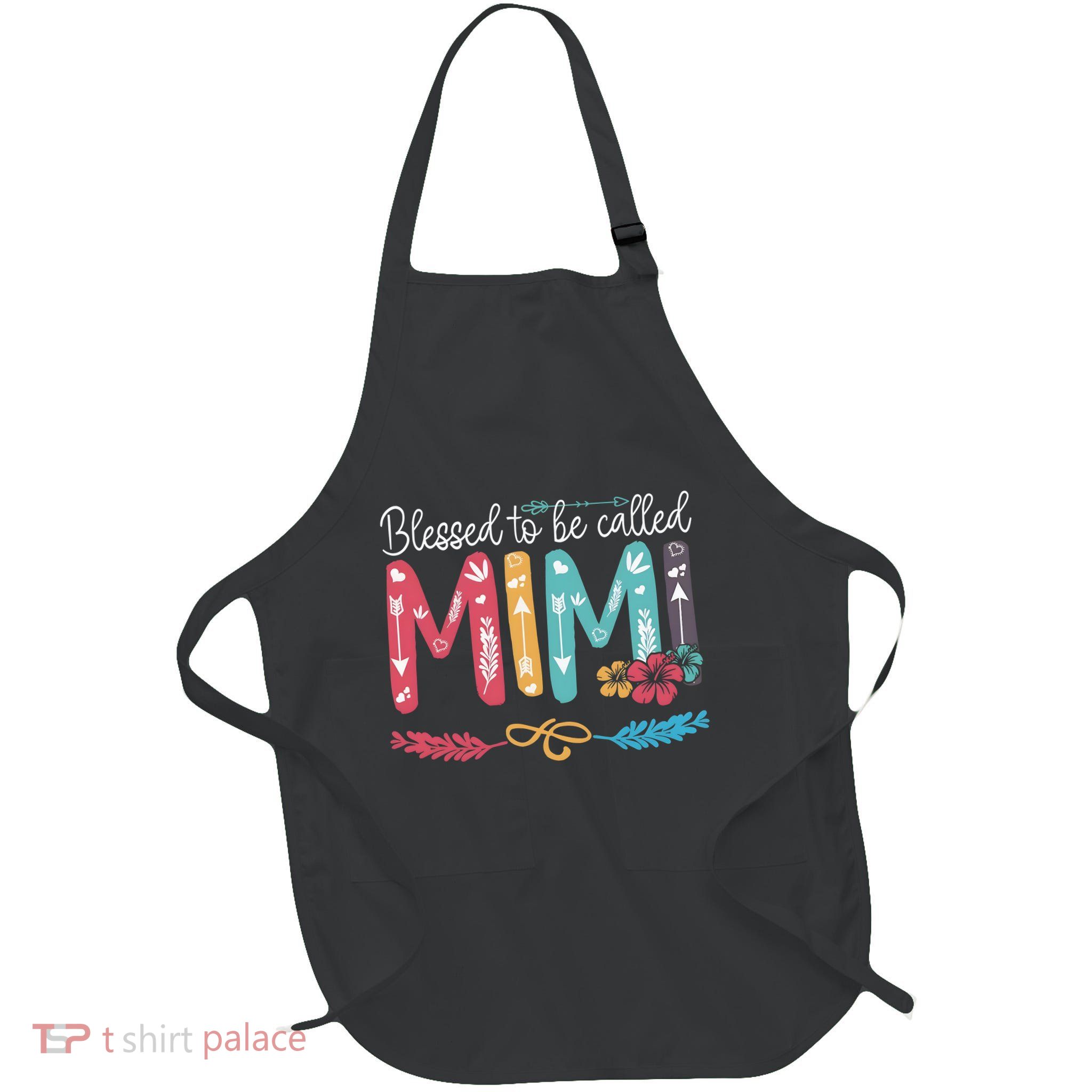 Blessed To Be Called Mimi Funny Grandma Apron