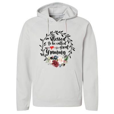 Blessed To Be Called Great Grammy Gift Heart Floral Happiness Gift Performance Fleece Hoodie