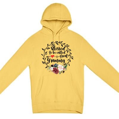 Blessed To Be Called Great Grammy Gift Heart Floral Happiness Gift Premium Pullover Hoodie