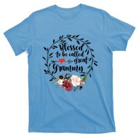 Blessed To Be Called Great Grammy Gift Heart Floral Happiness Gift T-Shirt