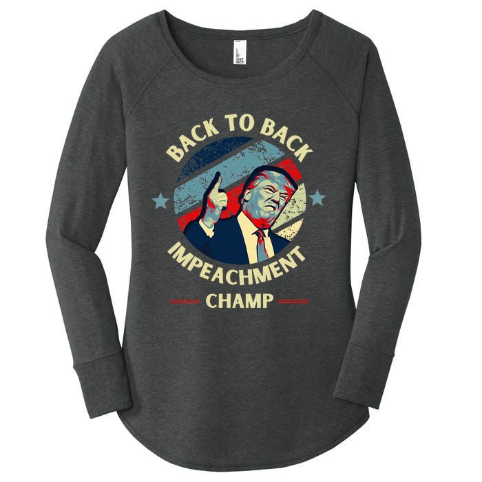 Back To Back Impeachment Champ Trump Impeachment Women's Perfect Tri Tunic Long Sleeve Shirt