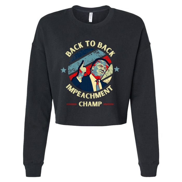 Back To Back Impeachment Champ Trump Impeachment Cropped Pullover Crew