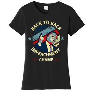 Back To Back Impeachment Champ Trump Impeachment Women's T-Shirt