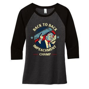 Back To Back Impeachment Champ Trump Impeachment Women's Tri-Blend 3/4-Sleeve Raglan Shirt