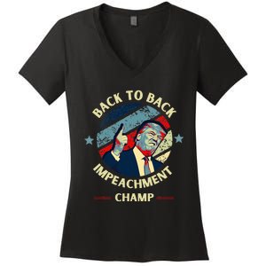 Back To Back Impeachment Champ Trump Impeachment Women's V-Neck T-Shirt