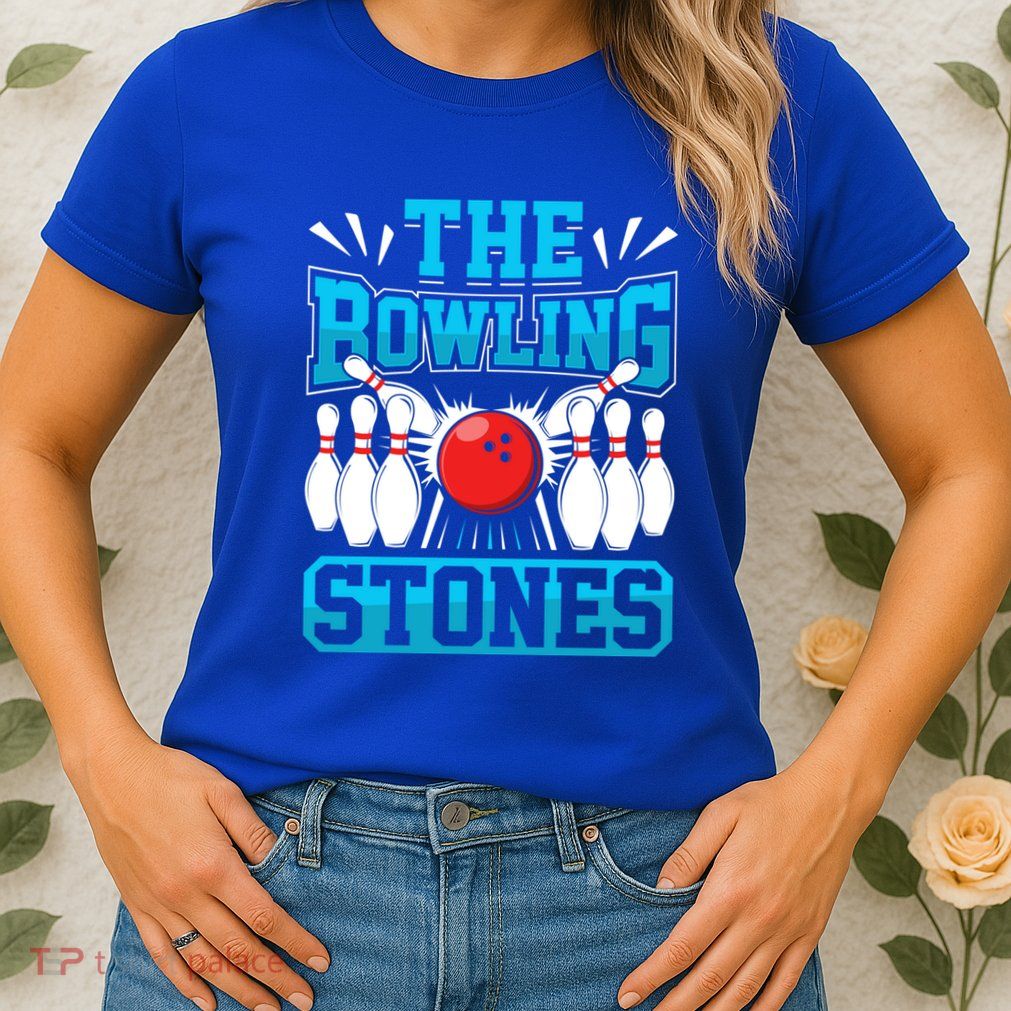 Bowling The Bowling Stones Funny Bowlers Bowling Lovers Gift Women's T-Shirt