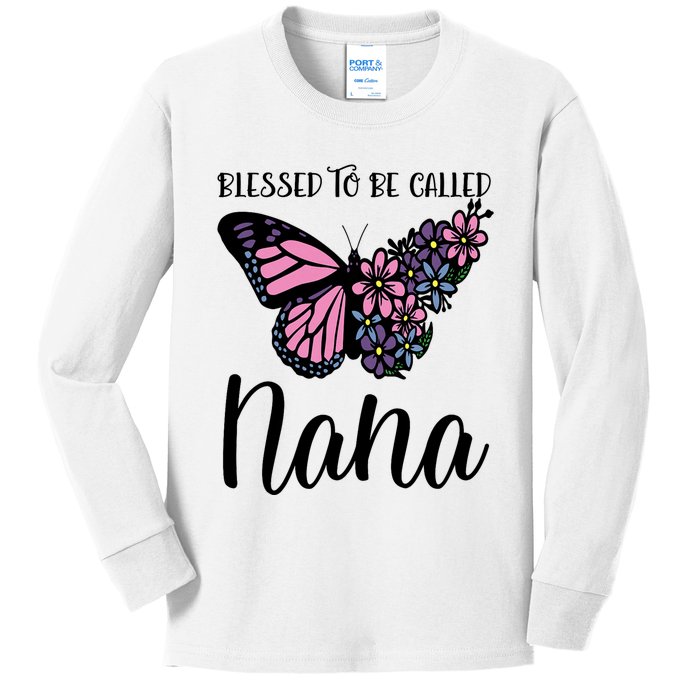 Blessed To Be Called Nana Butterfly Mothers Day Kids Long Sleeve Shirt